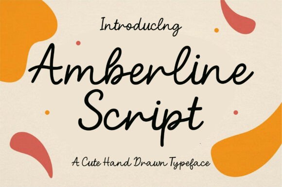 Amberline Script: Your Go-To Typeface for Friendly, Hand-Drawn Charm