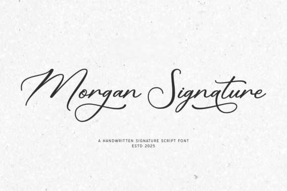 Morgan Signature: A Sleek Handwritten Font for Modern Branding