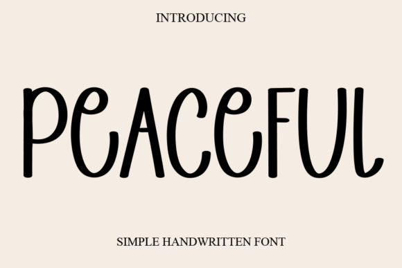 Peaceful: The Handwritten Font for Authentic Branding