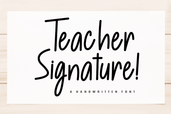 Teacher Signature: A Playful Font with Authentic Charm