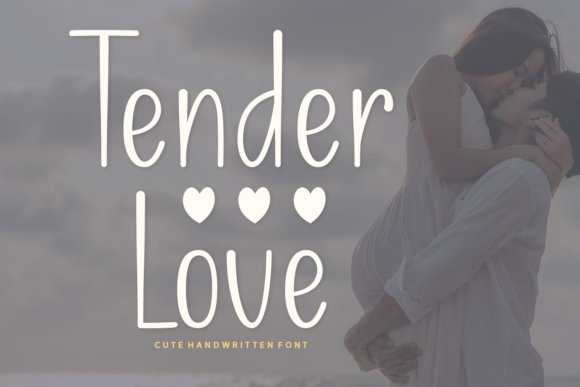 Tender Love: A Font That Feels Like a Handwritten Note